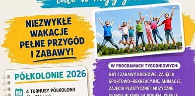 Uwaga! Ostatnie wolne miejsca na Półkolonie Letnie 2026!